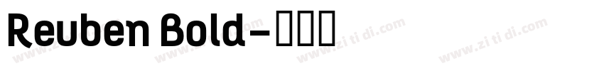 Reuben Bold字体转换